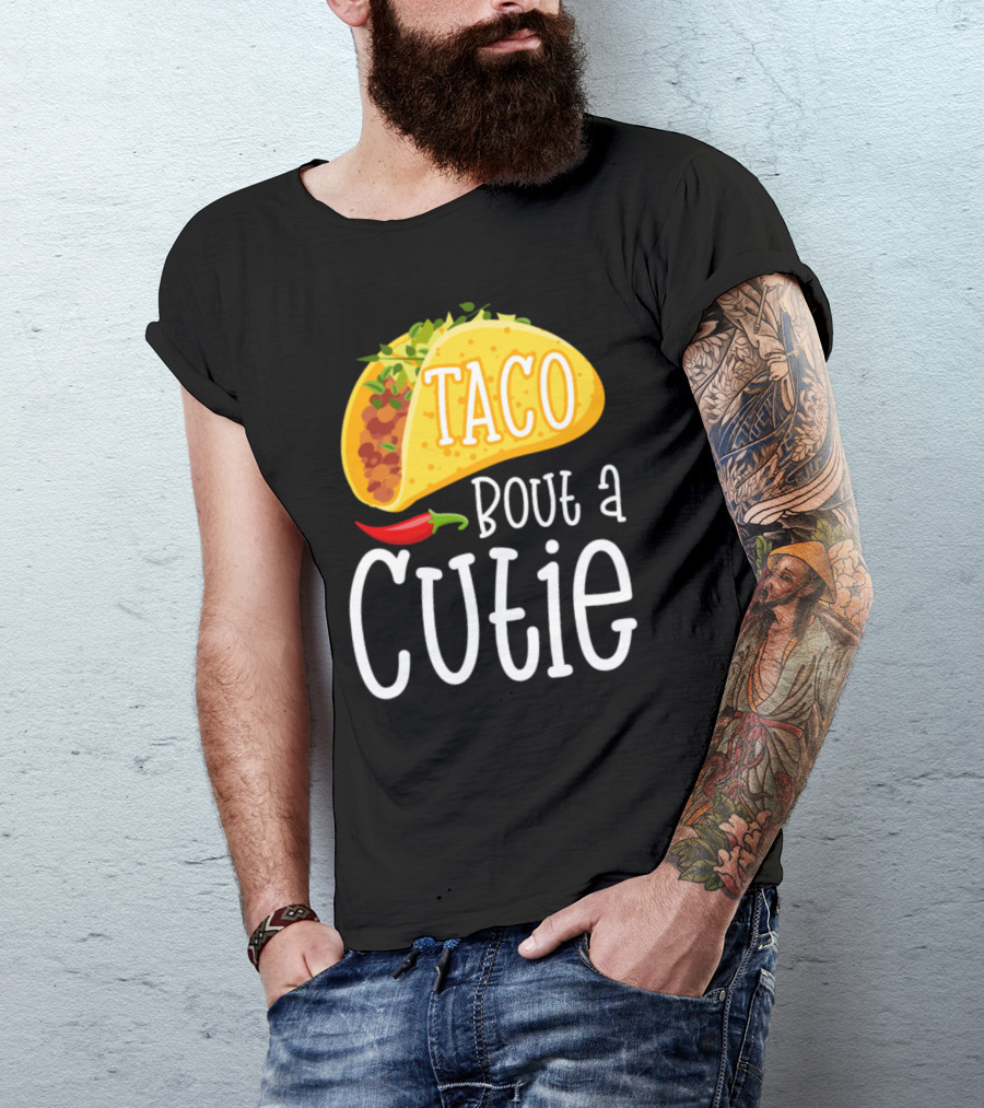Taco Bout A Cutie Taco And Chili Pepper T-Shirt