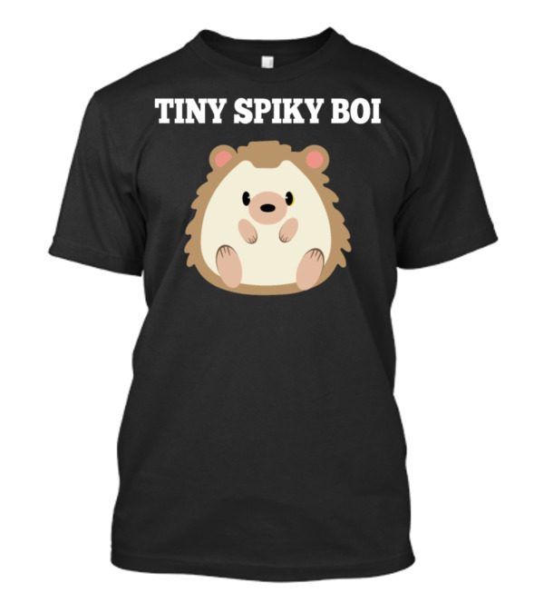 Tiny Spiky Boi Cute Hedgehog T-Shirt