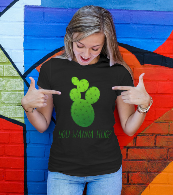 You Wanna Hug Cactus Funny Cute Silly T-Shirt