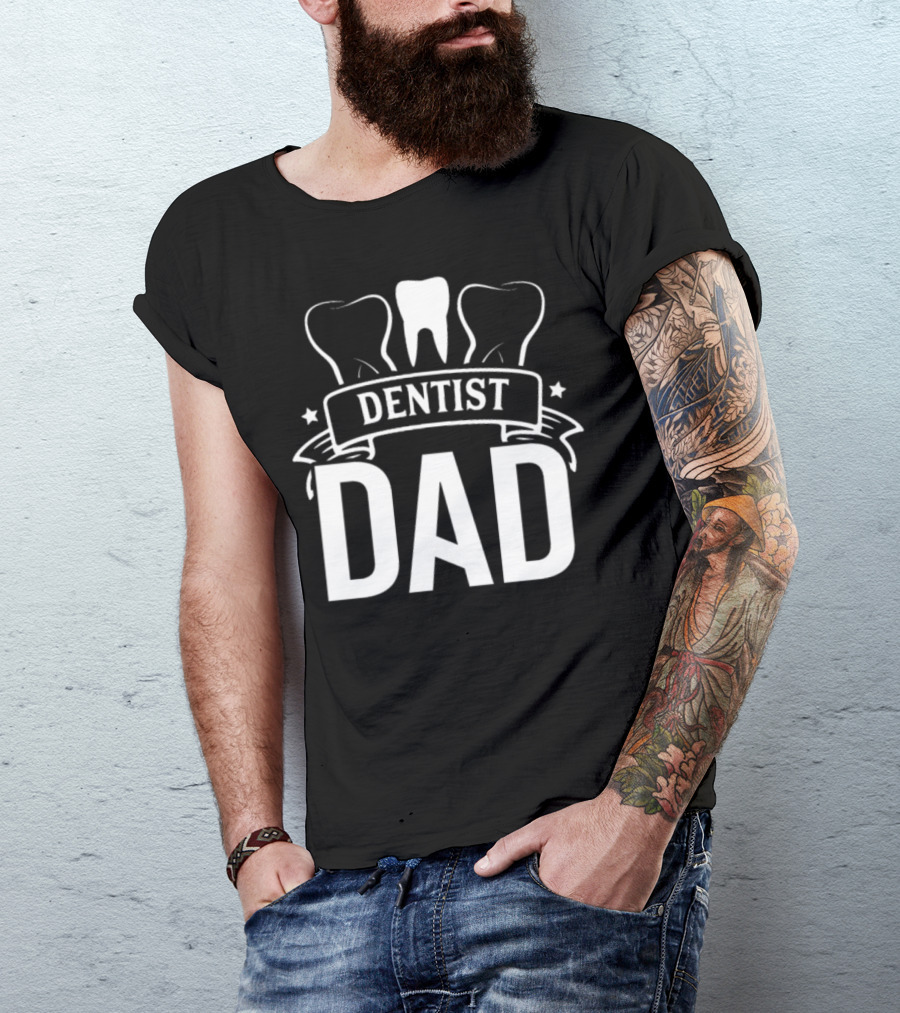 Dentist Dad T-Shirt