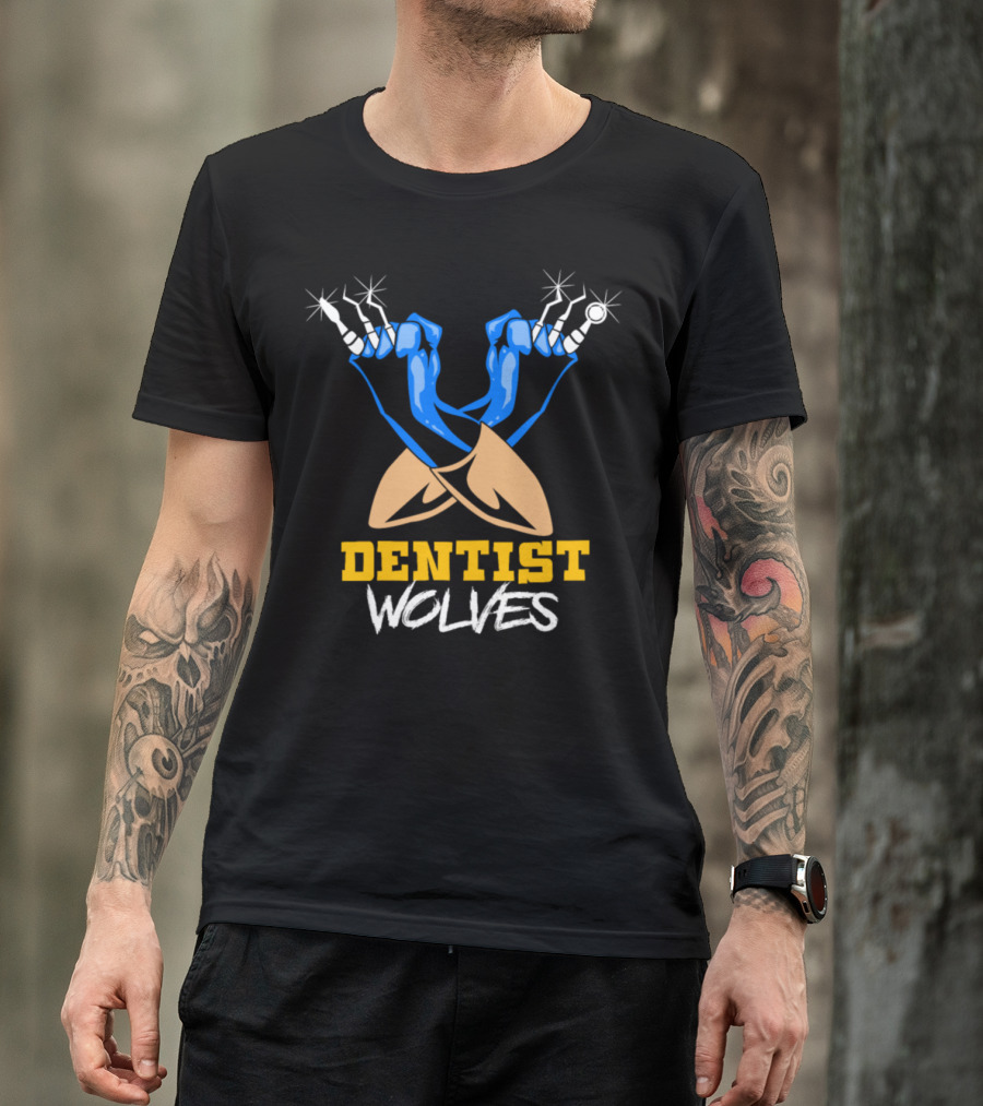 Dentist Wolves Electric Tools And Blue Gloves T-Shirt