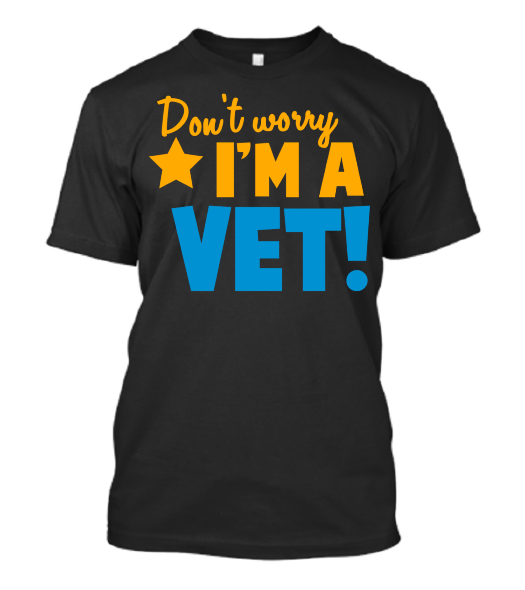 Don't Worry I'm A Vet Star T-Shirt