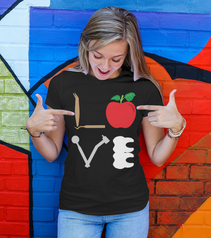 Funny Dentist Quote Love Dental Apple Tooth Tools T-Shirt