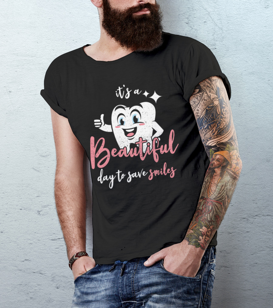 It's A Beautiful Day To Save Smiles T-Shirt