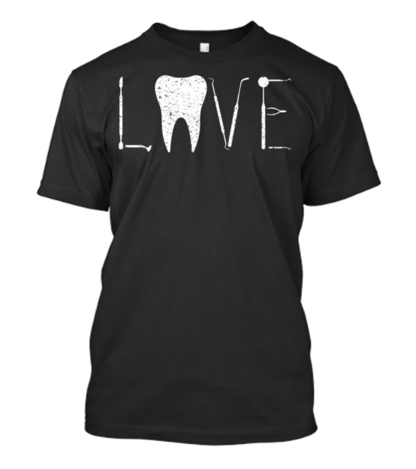 Love Pediatric Dentists Dentist Practice Dental T-Shirt