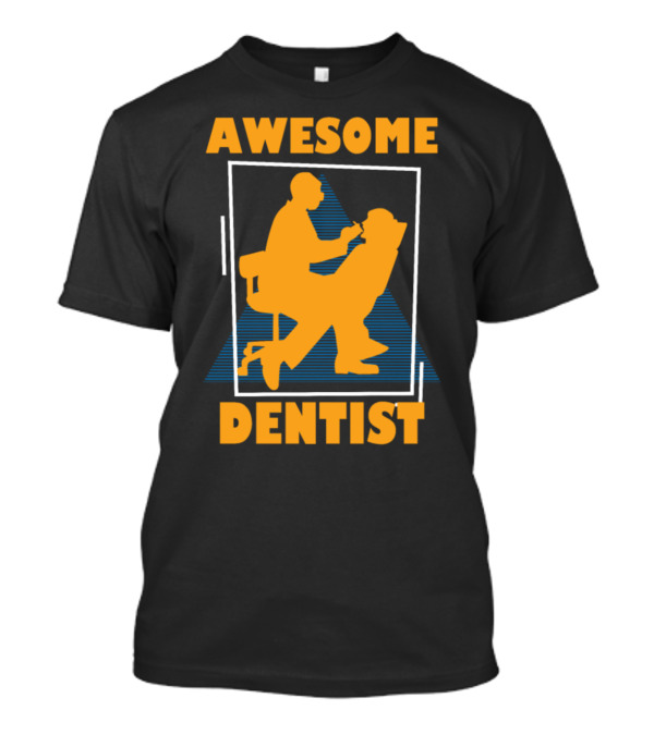 AWESOME DENTIST Retro T-Shirt