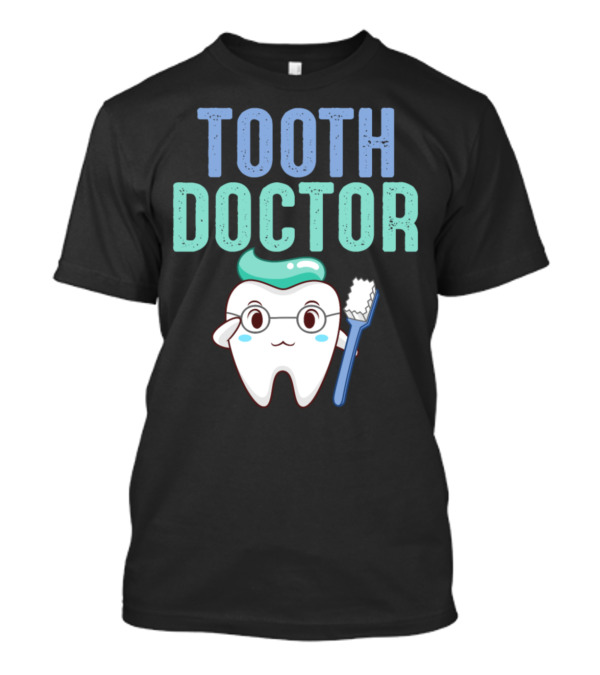 Tooth Doctor Cute Funny Dentist Adorable Tooth Character With Glasses And Toothbrush T-Shirt