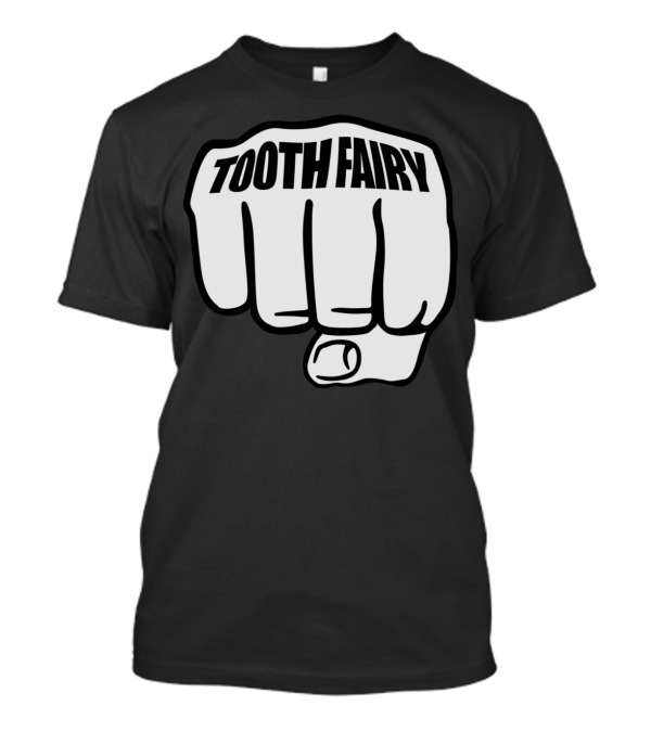 Tooth Fairy Punch Fist T-Shirt