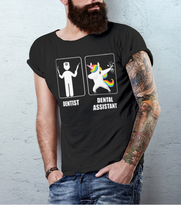 Dentist Vs. Dabbin' Unicorn Dental Assistant T-Shirt