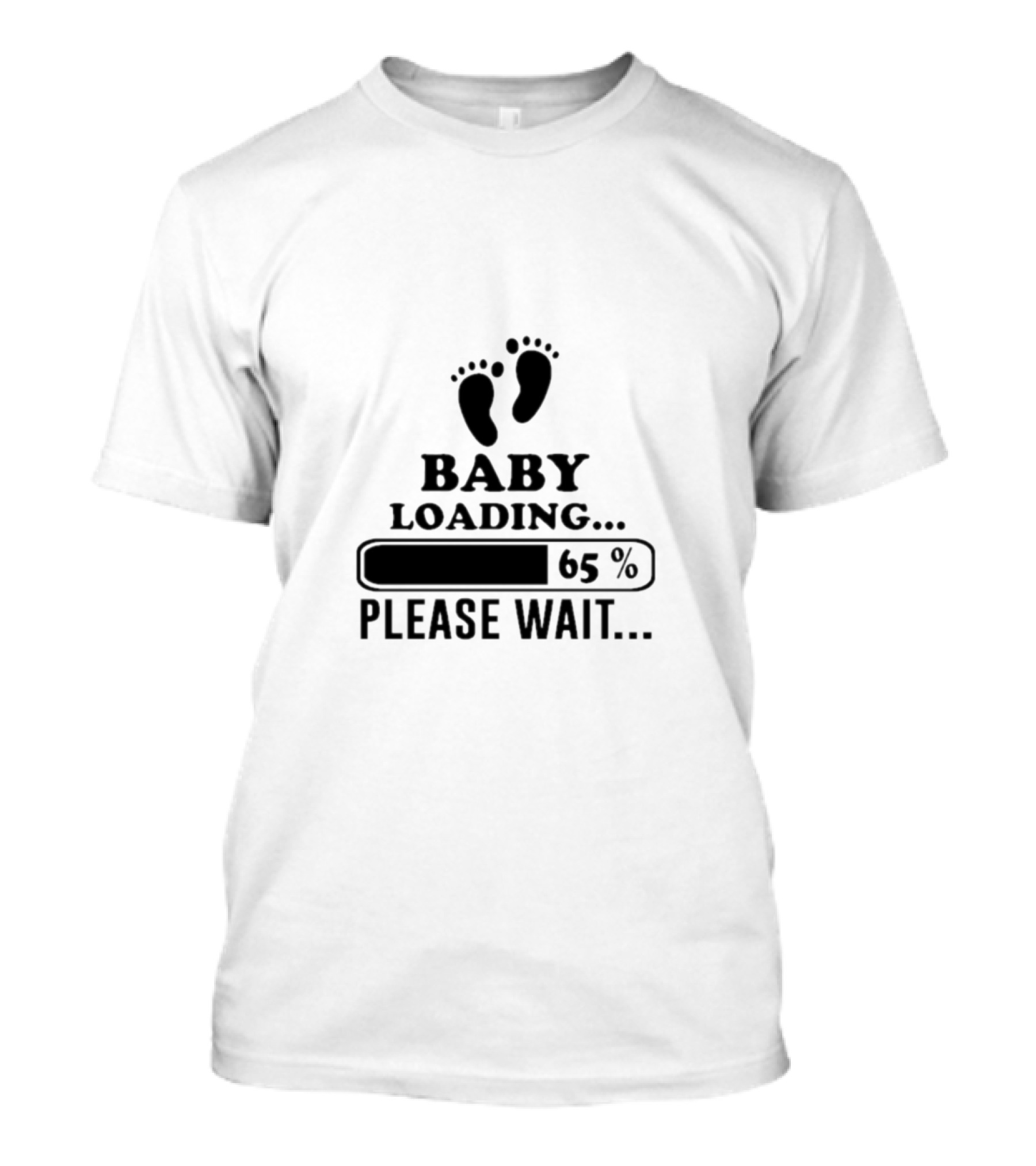 Baby Loading 65% Please Wait T-Shirt