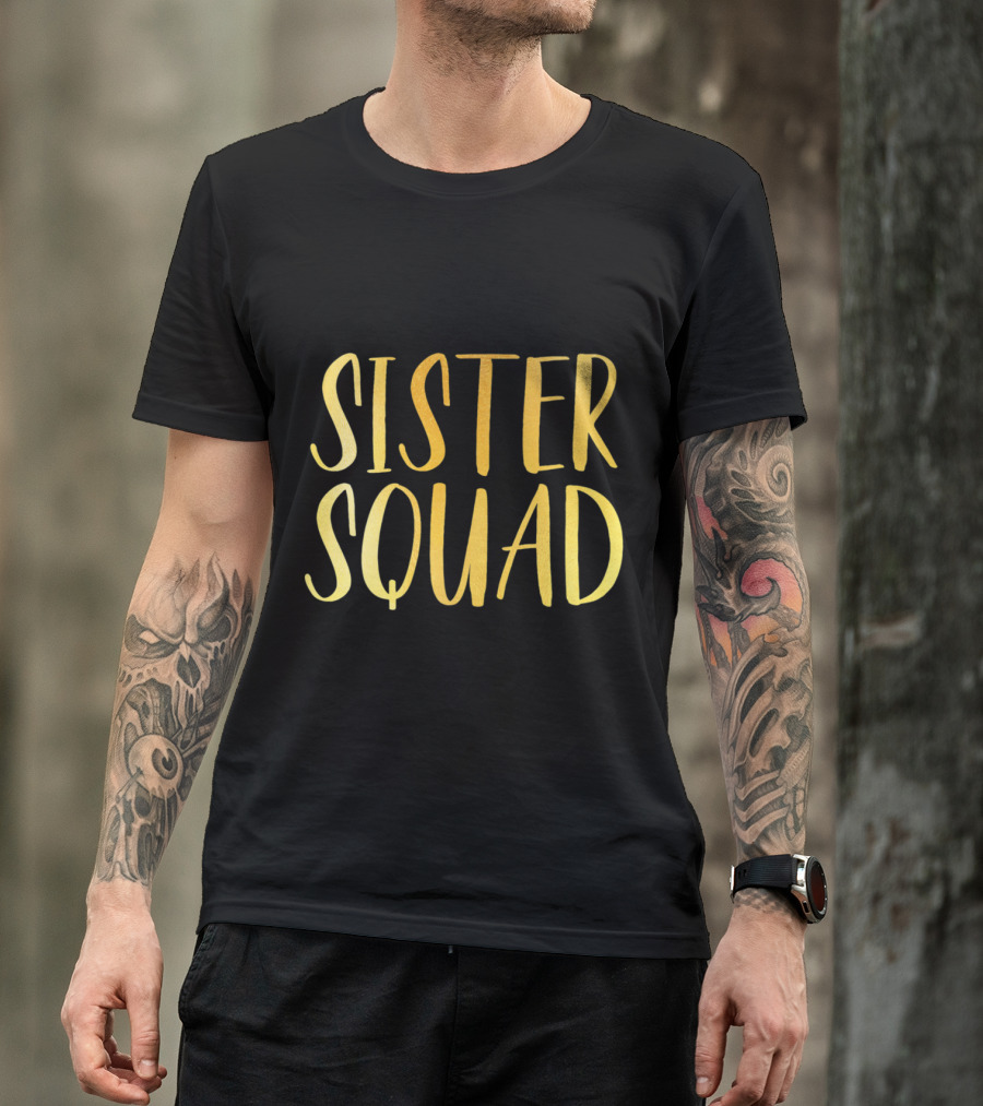 Sister Squad Gold Premium Family Matching T-Shirt