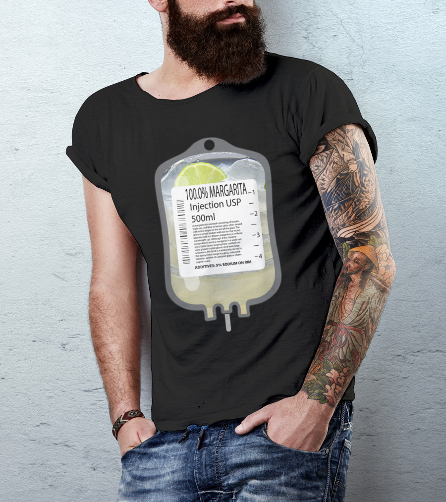 100% Margarita IV Injection USP Nurses Booze With Lime And Sodium Rim T-Shirt