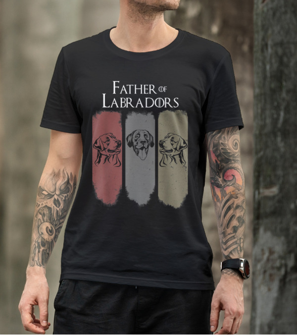 Father Of Labradors Game Of Thrones Dogs Red Gray Green T-Shirt