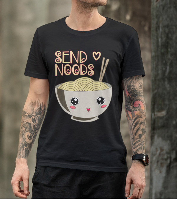 Kawaii Ramen Send Noods Cute Japanese Noodle Bowl Food T-Shirt