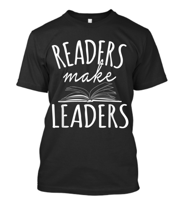 Readers Make Leaders With Open Book T-Shirt