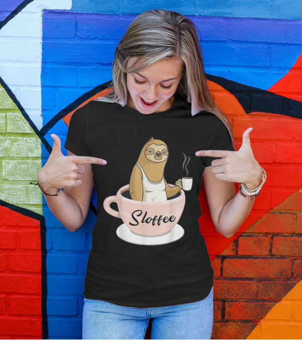 Sloffee Sloth In A Cup Funny Coffee Humor T-Shirt
