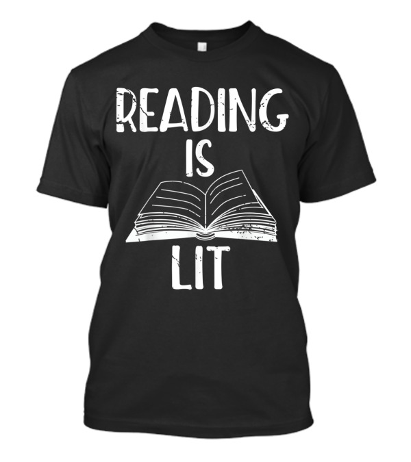 Reading Is Lit Book Lovers Graphic With Open Book T-Shirt
