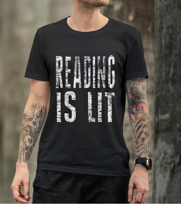 Reading Is Lit Inspiring Book Lovers T-Shirt