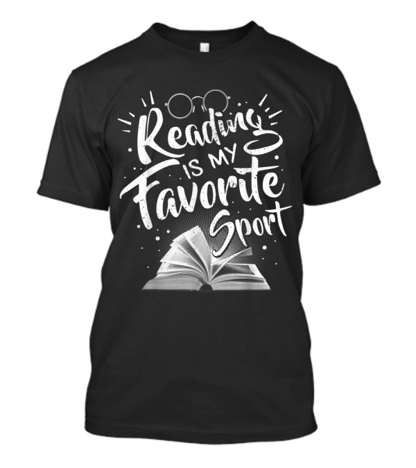 Reading Is My Favorite Sport Book Glasses Iconic T-Shirt