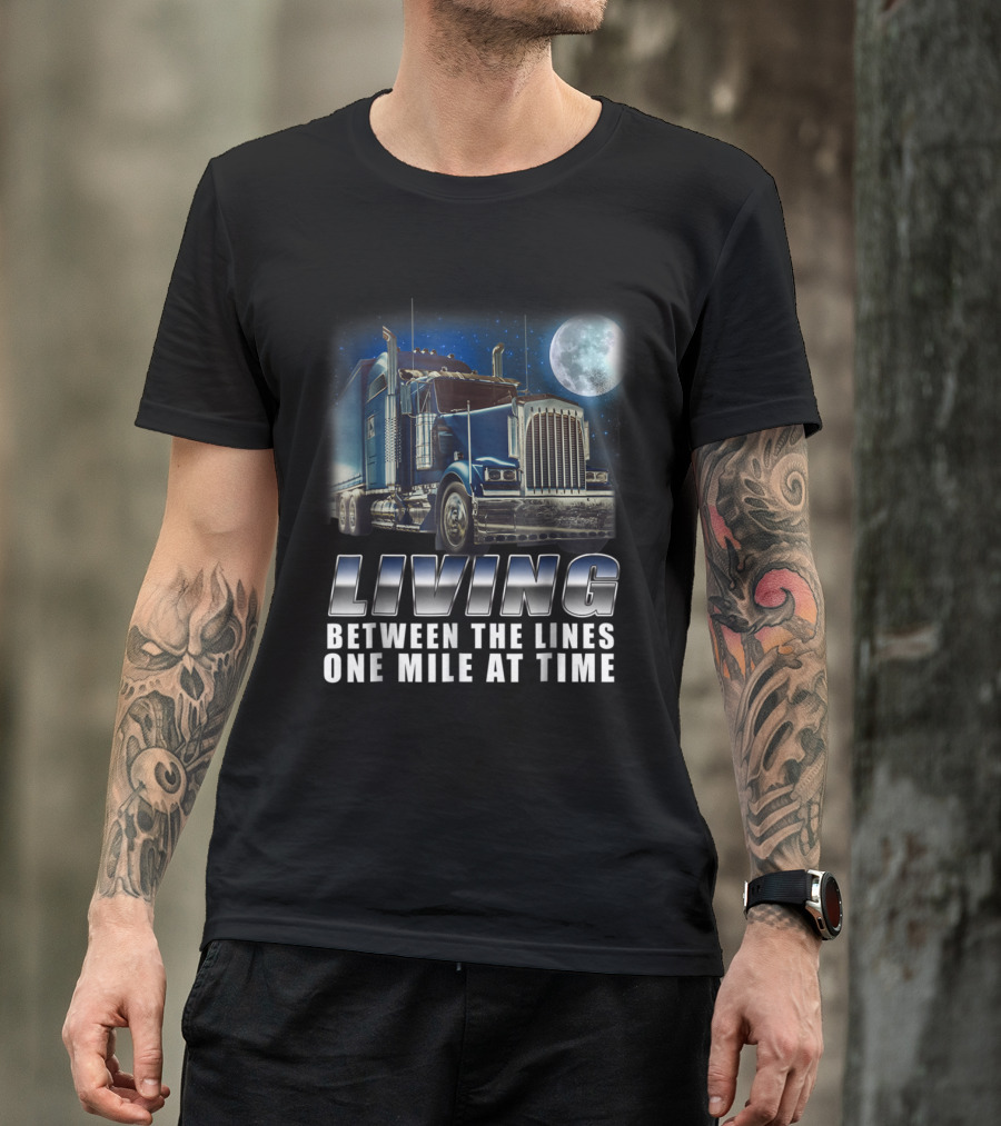 Living Between The Lines One Mile At A Time With Blue Truck Under Moonlight T-Shirt