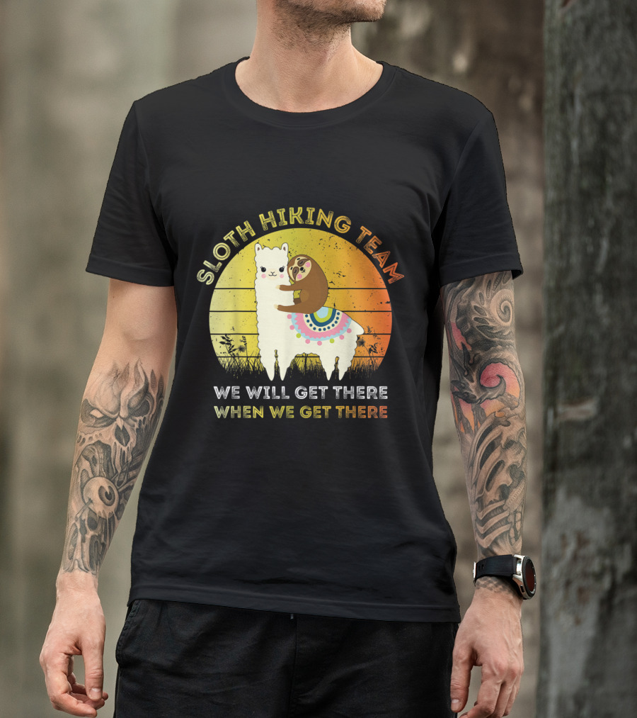 Sloth Hiking Team We Will Get There When We Get There Llama Sunset T-Shirt