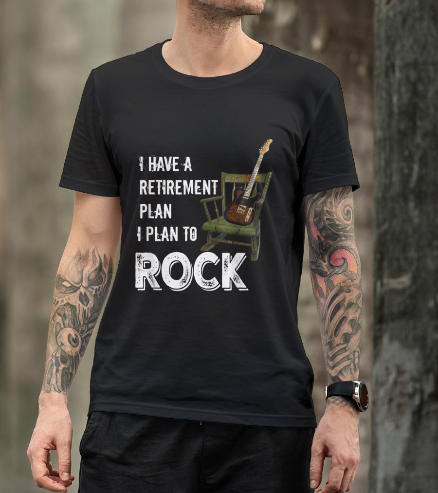 I Have A Retirement Plan I Plan To Rock Guitar Chair Iconic Music Concept T-Shirt