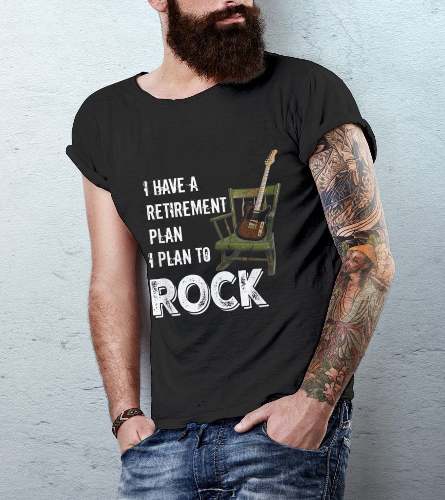 I Have A Retirement Plan I Plan To Rock Guitar Chair Iconic Music Concept T-Shirt