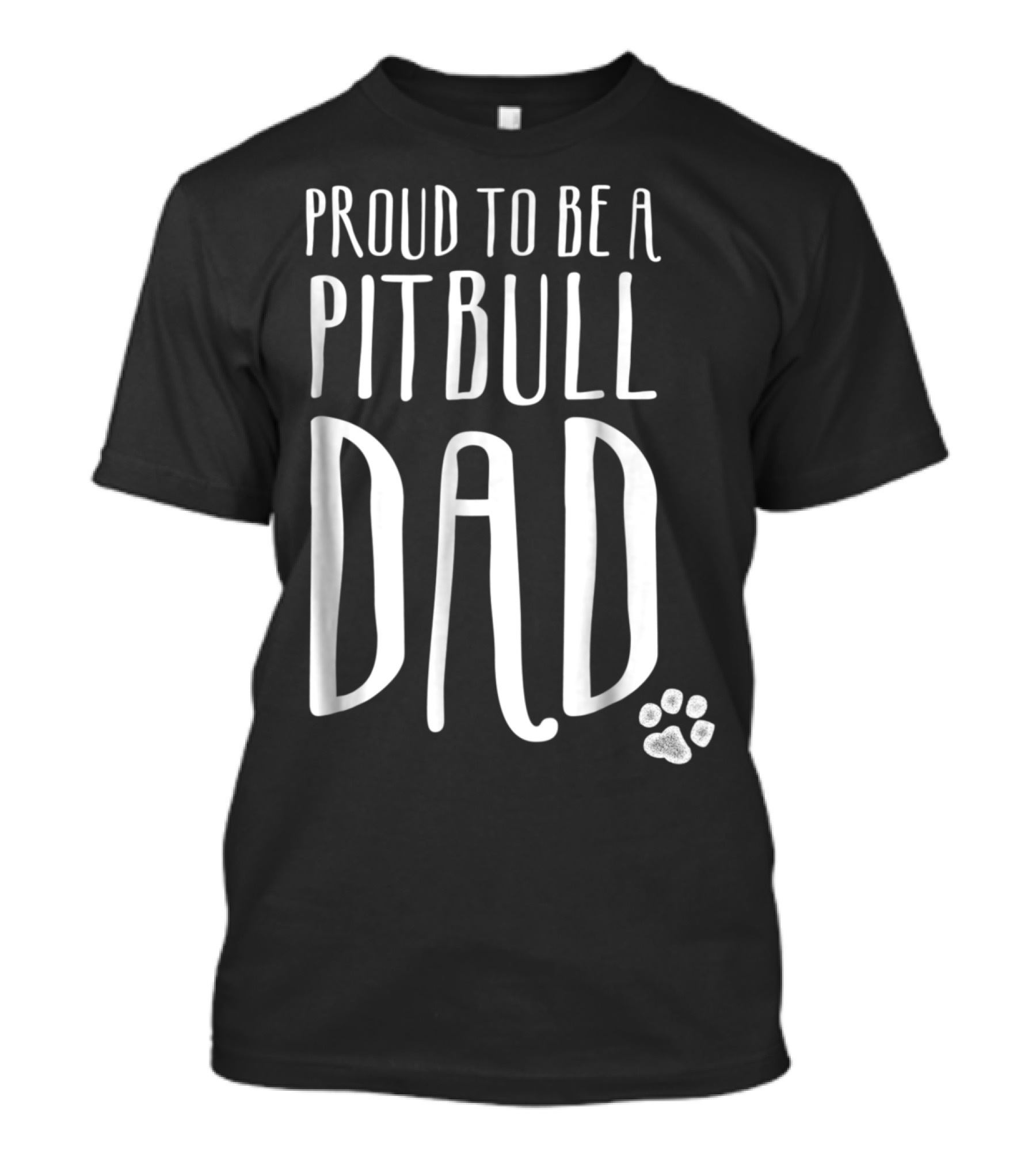Proud To Be A Pitbull Dad With Paw Prints T-Shirt