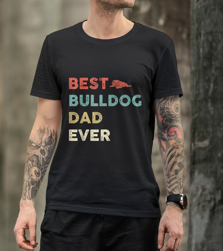Best Bulldog Dad Ever Vintage Style Text With Red Bulldog T-Shirt