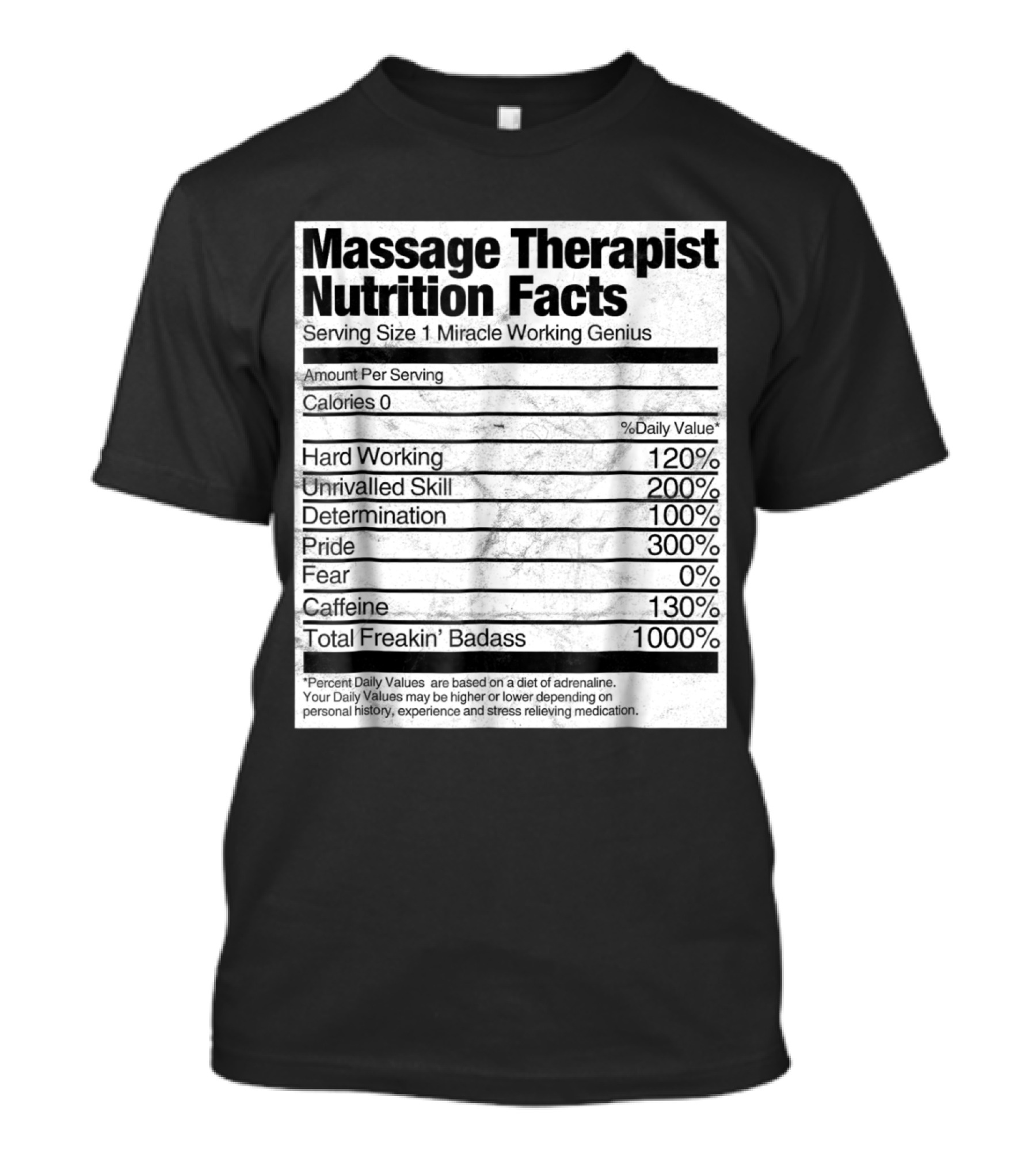 Massage Therapist Nutrition Facts Funny Miracle Working Genius T-Shirt