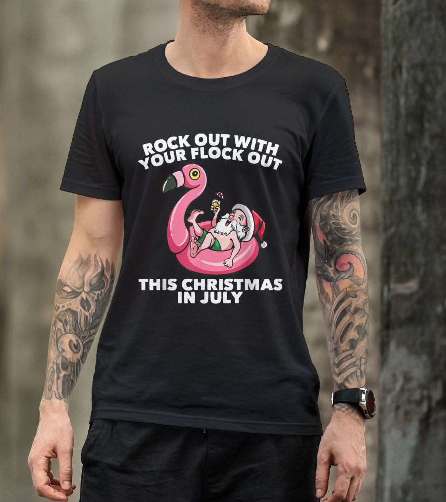 Rock Out With Your Flock Out This Christmas In July Santa Flamingo Float T-Shirt