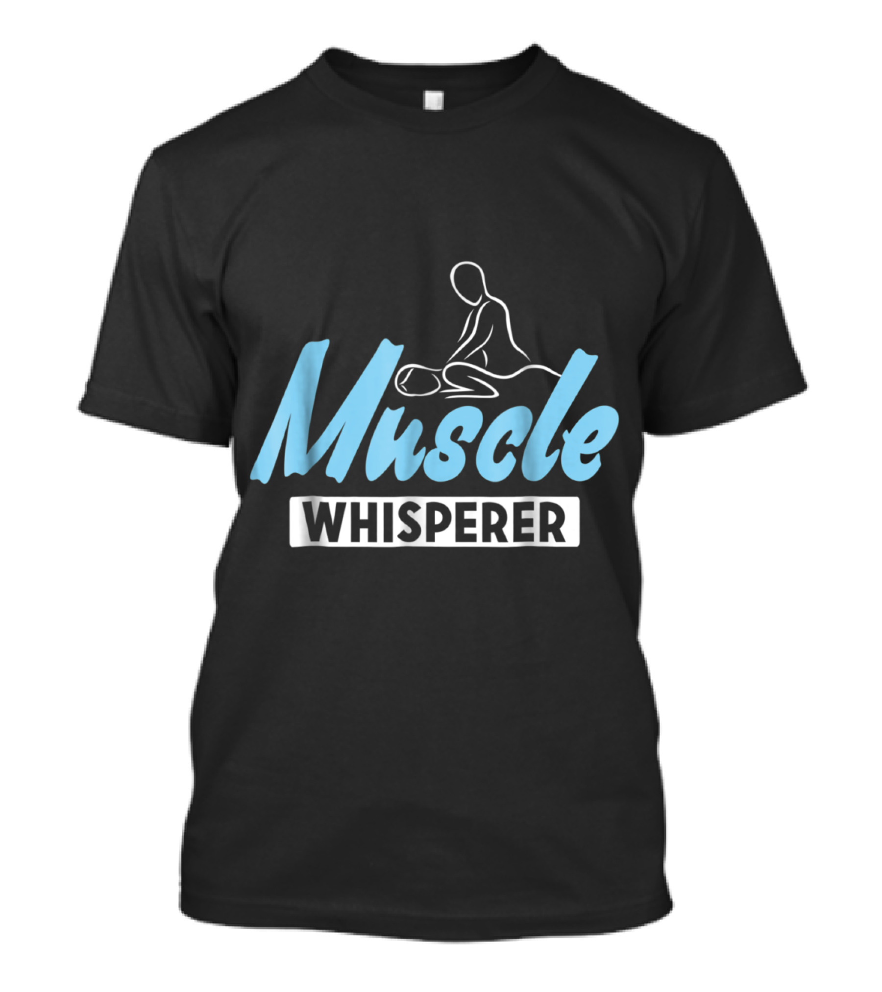 Muscle Whisperer Massage Therapist Relaxation Therapy T-Shirt