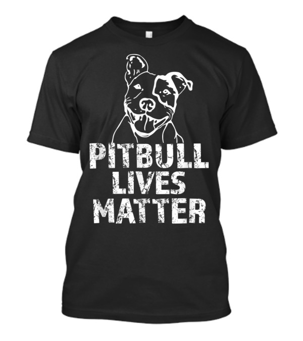 Pitbull Lives Matter Black And White Funny Dog T-Shirt