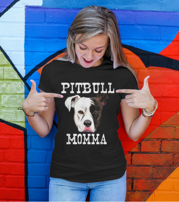 Pitbull Momma T-Shirt