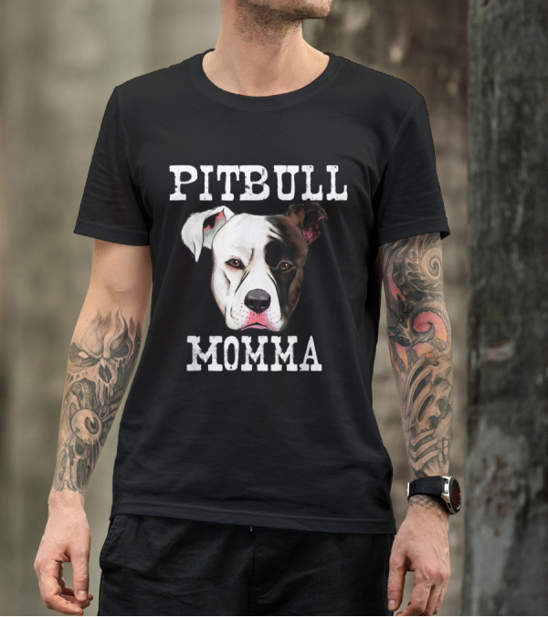 Pitbull Momma T-Shirt