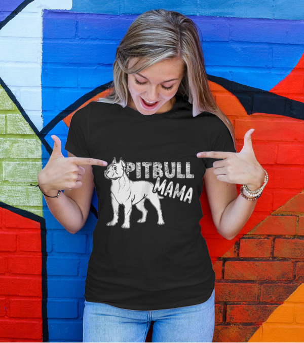 Pitbull Mama Bold Text Graphic With Standing Pitbull T-Shirt