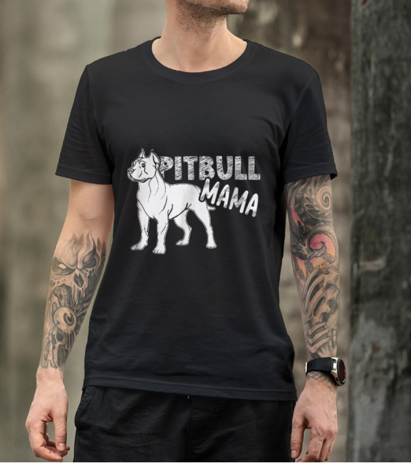 Pitbull Mama Bold Text Graphic With Standing Pitbull T-Shirt