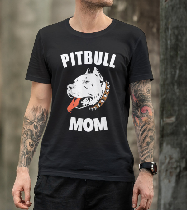 Pitbull Mom With Fierce Bully Dog Illustration And Spiked Collar T-Shirt