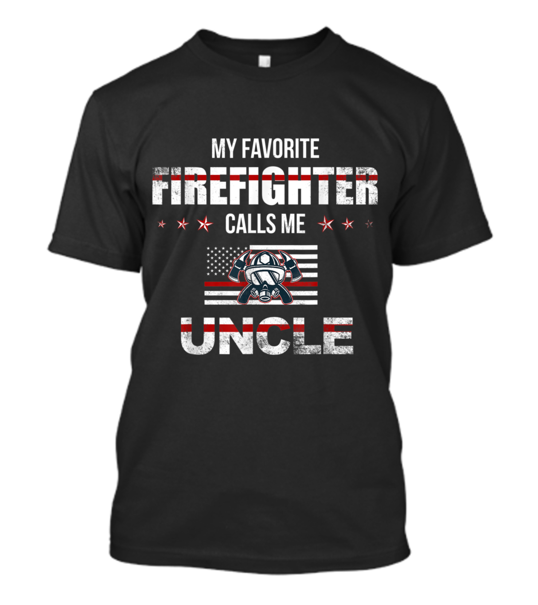 Patriotic My Favorite Firefighter Calls Me Uncle Helmet American Flag Stars T-Shirt