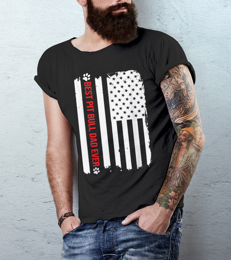 Best Pit Bull Dad Ever USA Flag Patriotic T-Shirt