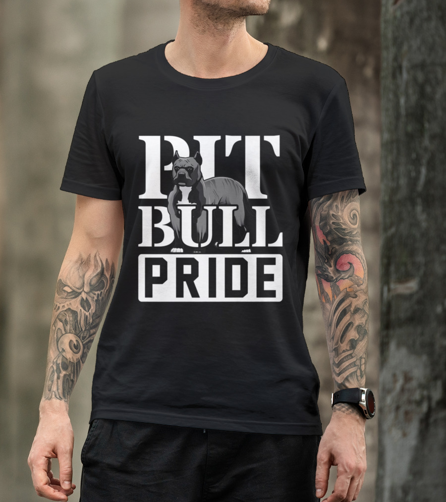 Pit Bull Pride Featuring Bold Text And Strong Pitbull T-Shirt