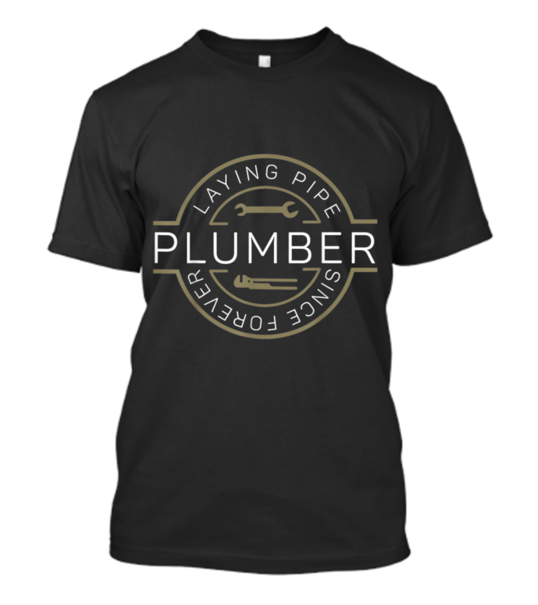 Plumber Laying Pipe Since Forever Wrench And Pipe T-Shirt
