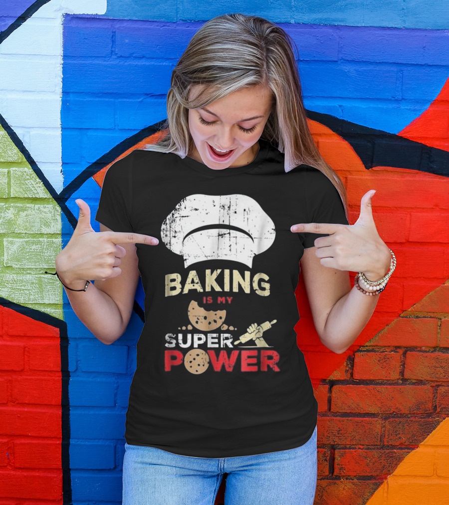 Baking Is My Superpower Cookie Rolling Pin Chef Hat Fun Bread Love T-Shirt