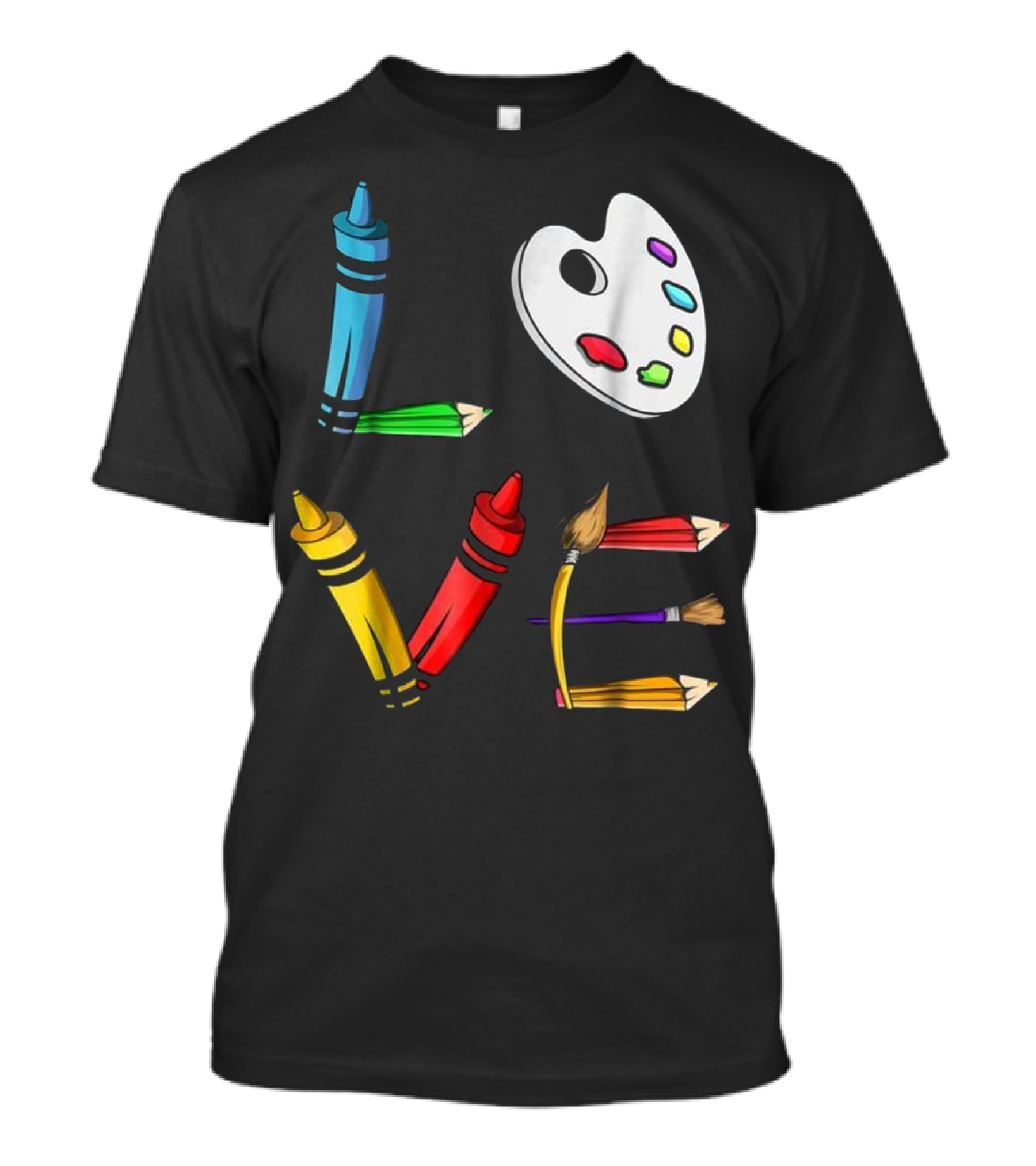 LOVE With Crayons, Palette, Paintbrushes, And Pencils T-Shirt