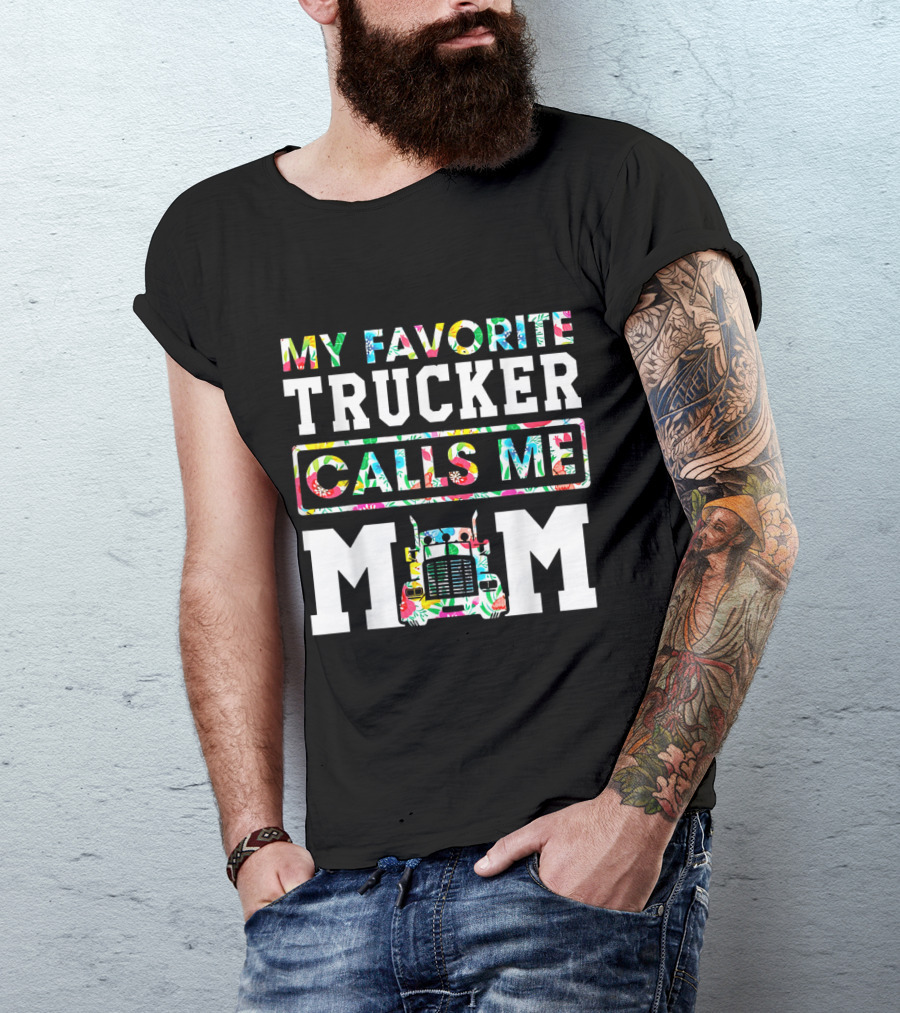 Floral 'My Favorite Trucker Calls Me Mom' With Colorful Truck T-Shirt