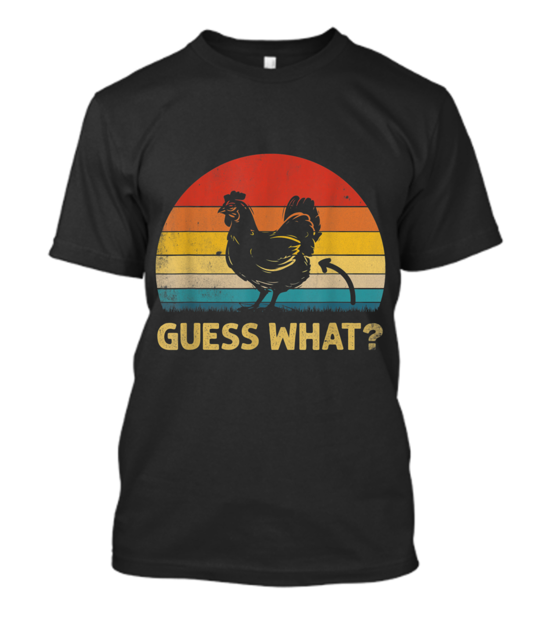 Guess What Chicken Butt Retro Sunset T-Shirt