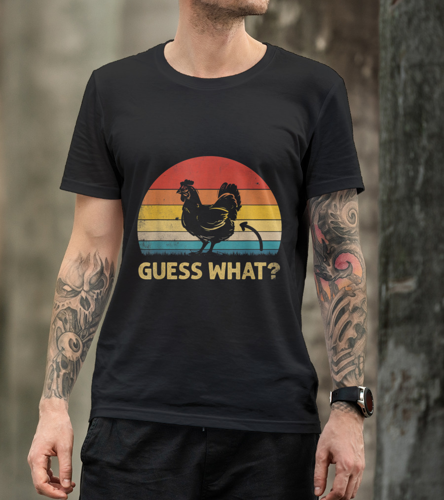 Guess What Chicken Butt Retro Sunset T-Shirt