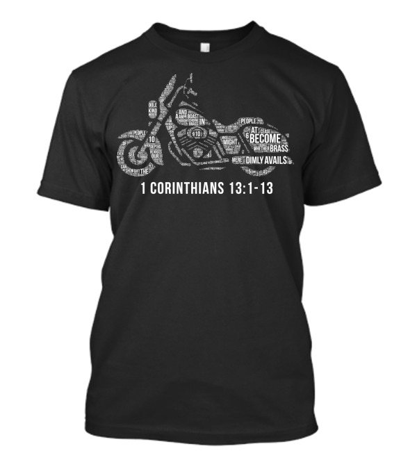 1 Corinthians 13:1-13 Motorcycle Word T-Shirt