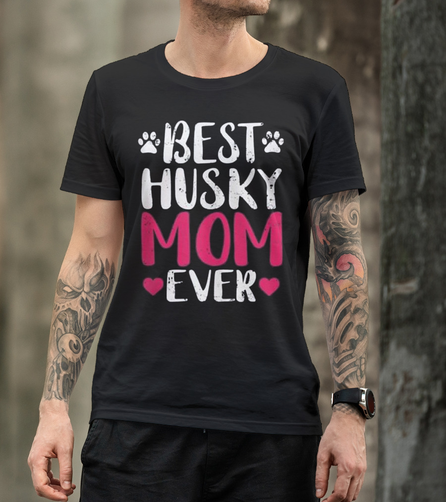Best Husky Mom Ever With Paw Prints And Heart Accents T-Shirt