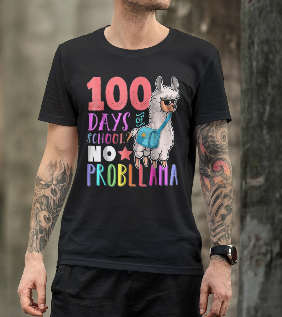 100 Days Of School No Probllama Llama With Colorful Star And Bag T-Shirt